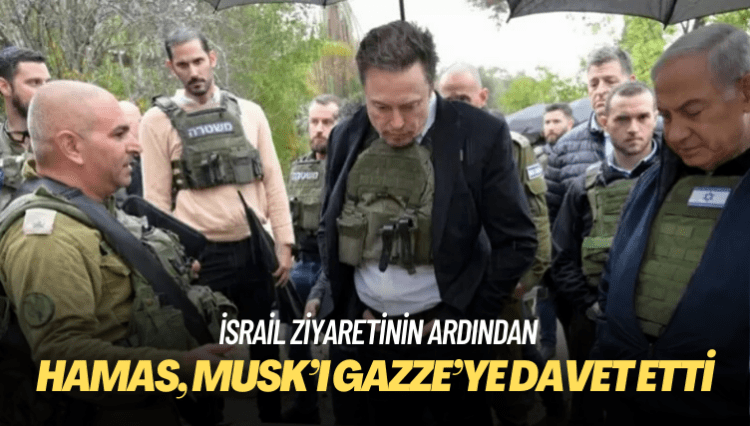 Hamas, Elon Musk’ı Gazze’ye davet etti