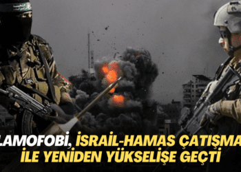İslamofobi, İsrail-Hamas çatışmaları ile yeniden yükselişe geçti