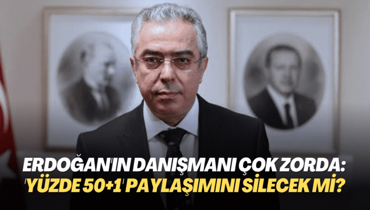 Erdoğan’ın danışmanı çok zorda: ‘Yüzde 50+1’ paylaşımını silecek mi?