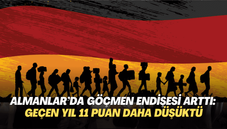 Almanlar’da göçmen endişesi arttı: Geçen yıl 11 puan daha düşüktü