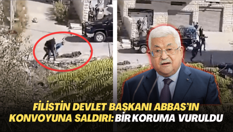 Filistin Devlet Başkanı Abbas’ın konvoyuna saldırı