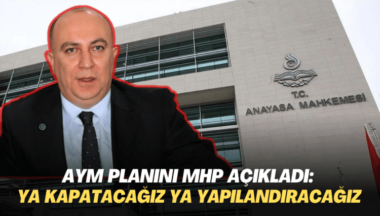 AYM ile ilgili planını MHP açıkladı: Ya kapatacağız ya yeniden yapılandıracağız