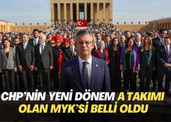 CHP’nin yeni dönem A Takımı olan MYK‘si belli oldu