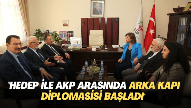 Deniz Zeyrek:”HEDEP ile AKP arasında arka kapı diplomasisi başladı”
