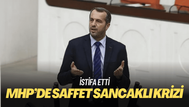 MHP’de Saffet Sancaklı krizi: İstifa etti