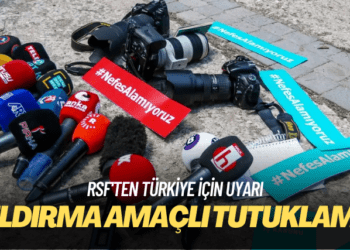 RSF’ten Türkiye için ‘yıldırma amaçlı tutuklama’ uyarısı