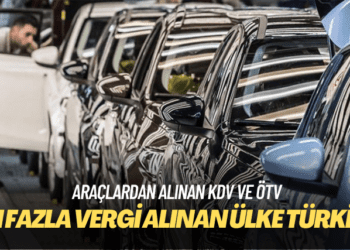Otomobilde en fazla vergi alınan ülke Türkiye