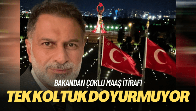 Bakandan çoklu maaş itirafı: AKP bürokratları koltuklara sığmıyor