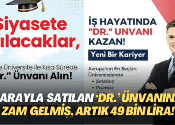 Parayla satılan ‘Dr.’ ünvanına zam; artık 49 bin lira!