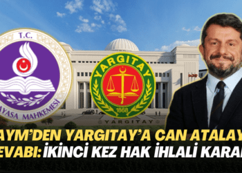 AYM’den Yargıtay’a Can Atalay cevabı: İkinci kez hak ihlali kararı verdi