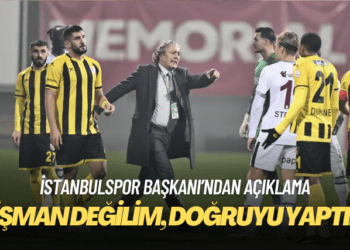İstanbulspor Başkanı: Pişman değilim, doğruyu yaptım