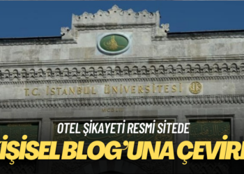 İstanbul Üniversitesi rektörü, okulun sitesini ‘kişisel blog’una çevirdi