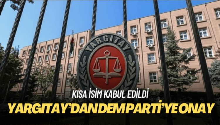 Yargıtay’dan DEM Parti’ye onay