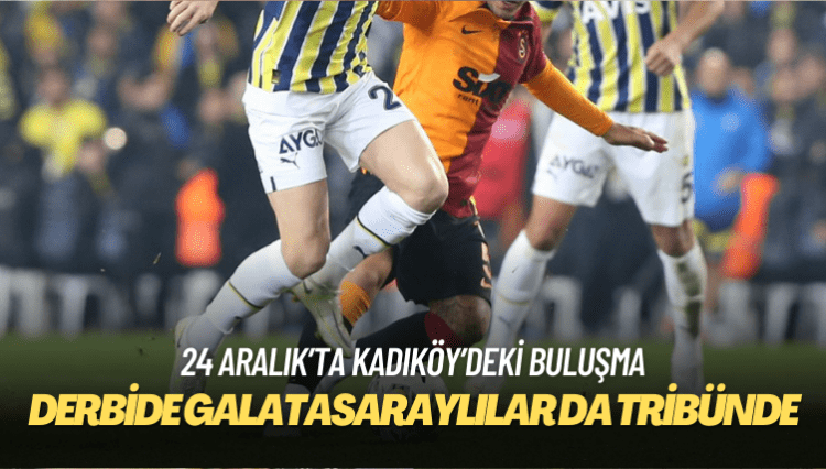 Fenerbahçe maçında Galatasaraylılar da tribünde