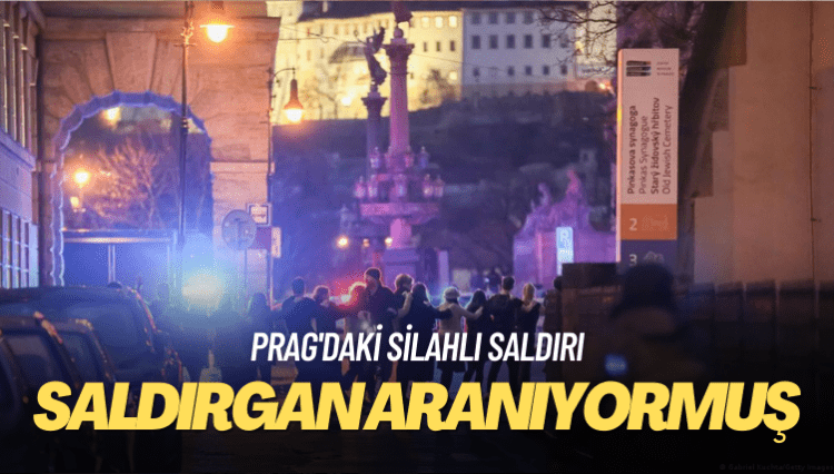 Prag’daki silahlı saldırı: Saldırgan aranıyordu