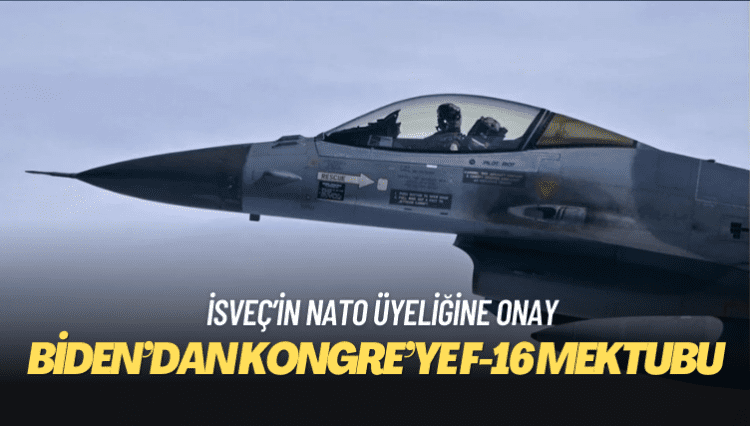 Biden’dan Kongre’ye F-16 mektubu