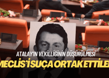 Can Atalay: Meclis’in bu suça ortak edilmesine üzülüyorum
