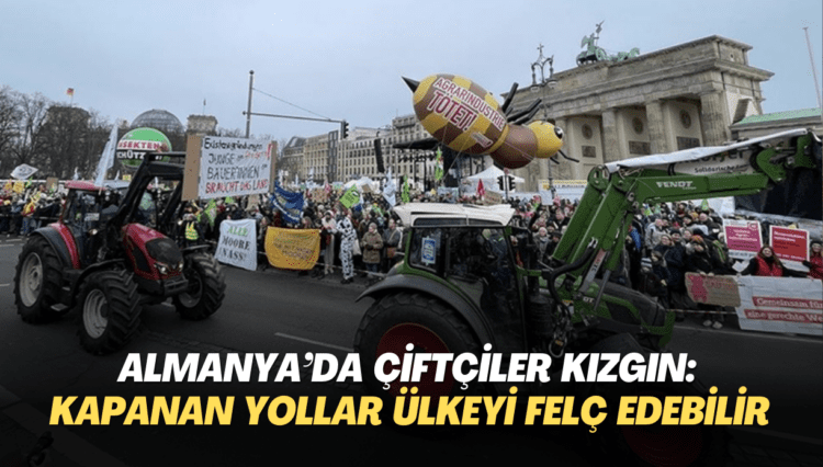 Almanya’da çiftçiler kızgın: Kapanan yollar ülkeyi felç edebilir