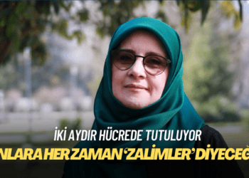 Hüda Kaya iki aydır hücrede tutuluyor: Biz onlara her zaman ‘zalimler’ diyeceğiz