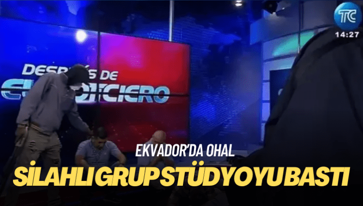 Ekvador’da OHAL: Silahlı grup stüdyoyu bastı