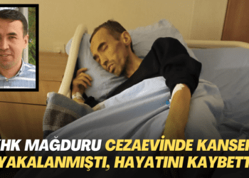 KHK mağduru cezaevinde kansere yakalanmıştı, hayatını kaybetti: Cenazemde 40 dava arkadaşım şahitlik yapsın