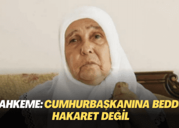 Mahkemeden karar: Cumhurbaşkanına beddua hakaret değil