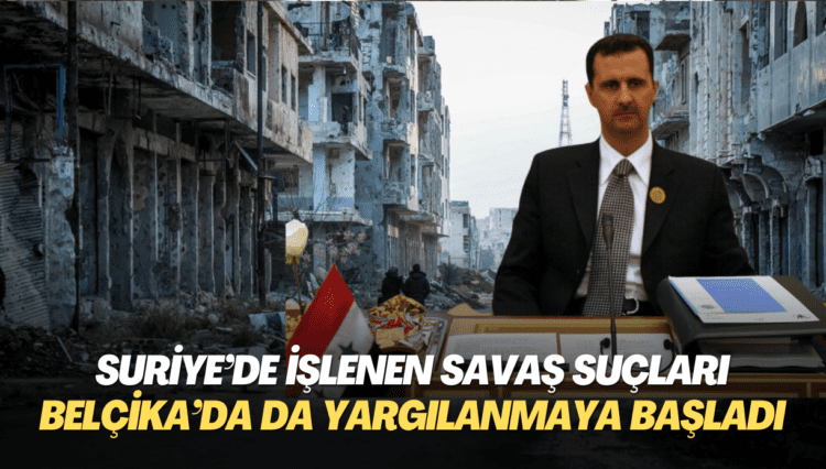 Suriye’de işlenen savaş suçları Belçika’da da yargılanmaya başladı