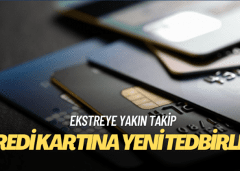 Kredi kartına yeni tedbirler: Ekstreye yakın takip