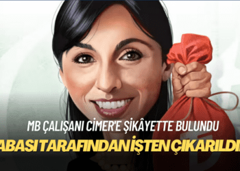 MB çalışanı CİMER’e şikâyette bulundu: Hafize Gaye Erkan’ın babası tarafından işten çıkarıldım