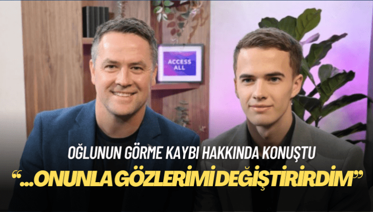İngiliz eski milli futbolcu Michael Owen oğlunun görme kaybı hakkında konuştu
