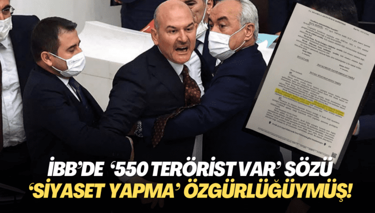 İBB’de ‘550 terörist var’ diyen Soylu, ‘siyaset yapma özgürlüğünü’ kullanmış!
