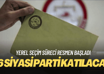 Yerel seçim süreci resmen başladı: 36 siyasi parti katılacak