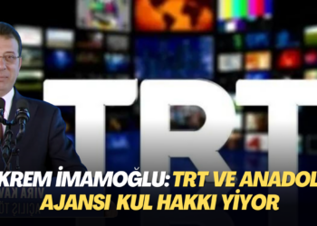 Ekrem İmamoğlu: TRT ve AA kul hakkı yiyor