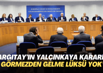 ‘Yargıtay’ın Yalçınkaya kararını görmezden gelme lüksü yok’