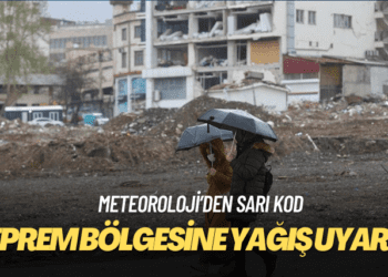 Meteoroloji’den deprem bölgesine yağış uyarısı