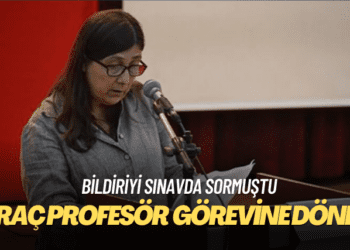 Bildiriyi sınavda sormuştu: İhraç edilen Profesör görevine döndü