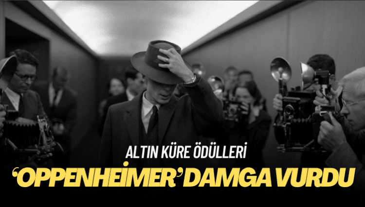 Altın Küre Ödülleri’ne ‘Oppenheimer’ damga vurdu