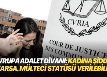 Avrupa Adalet Divanı: Kadına aile içi şiddet varsa, mülteci statüsü verilebilir
