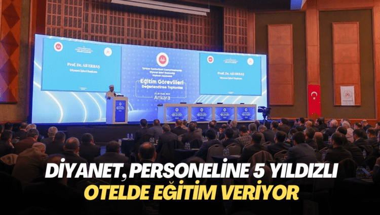 Diyanet, personeline 5 yıldızlı otelde eğitim veriyor
