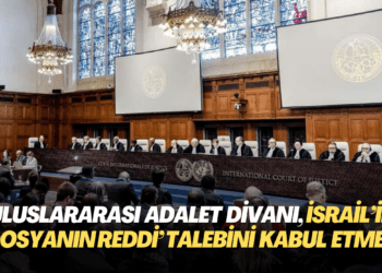 Uluslararası Adalet Divanı, İsrail’in ‘dosyanın reddi’ talebini kabul etmedi