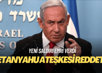 Netanyahu ateşkesi reddetti, yeni saldırı emri verdi