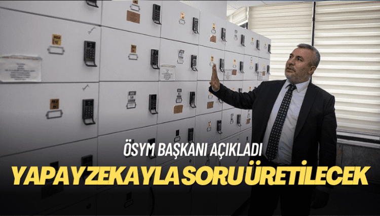ÖSYM yapay zekayla soru üretecek