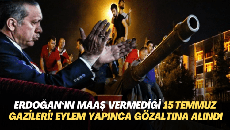 Erdoğan‘ın maaşlarını vermediği 15 Temmuz gazileri! AKP önünde eylem yapınca gözaltına alındı