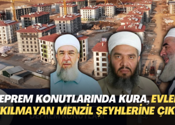 Adıyaman’da deprem konutlarında kura, evleri yıkılmayan Menzil şeyhlerine çıktı