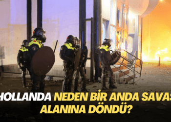 Hollanda neden bir anda savaş alanına döndü?