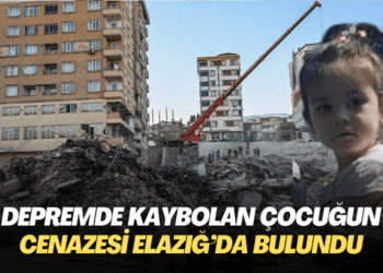 Depremde kaybolan çocuğun cenazesi Elazığ’da bulundu
