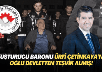 Uyuşturucu kaçakçısı Ürfi Çetinkaya’nın oğlu devletten teşvik almış!