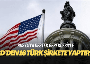 ABD’den 16 Türk şirkete yaptırım