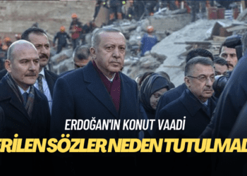6 Şubat depremleri sonrası Erdoğan’ın konut vaadi neydi, verilen sözler tutuldu mu?