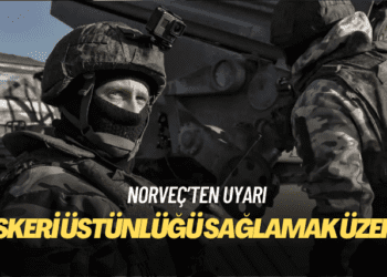 Norveç: Rusya askeri üstünlüğü sağlamak üzere